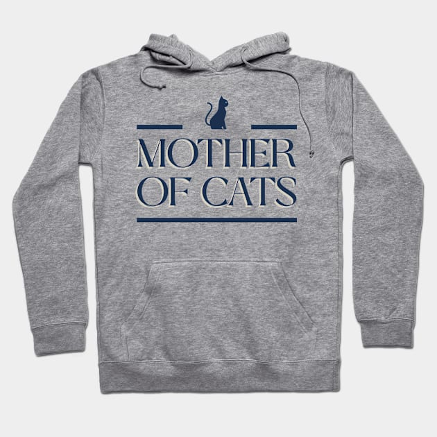 Mother of Cats Hoodie by NoBoundariesTee